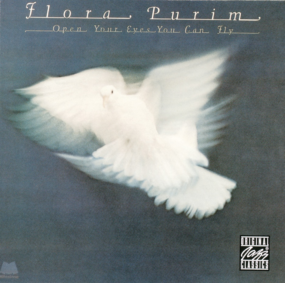 Flora Purim - Open Your Eyes You Can Fly